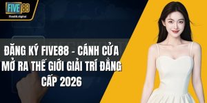 Đăng ký FIVE88